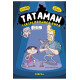 Tataman: Tataman i eksplodująca kupa Tom 1