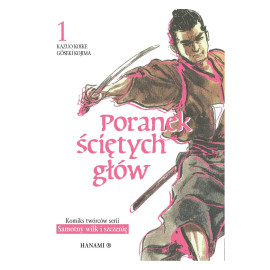 Poranek ściętych głów Tom 1