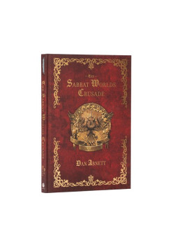 The Sabbat Worlds Crusade (Hardback)