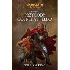 Przygody Gotreka i Felixa: Omnibus I