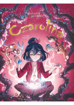 Czarolina: Przysięga hipokrytki Tom 7