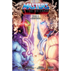 He-Man i Władcy Wszechświata: Miecz skazy Tom 1