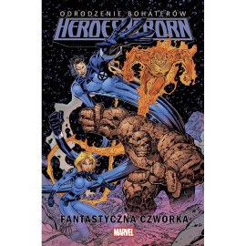 Heroes Reborn: Odrodzenie bohaterów: Fantastyczna Czwórka