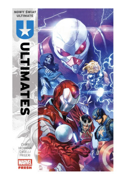 Nowy świat Ultimate: Ultimates Tom 1